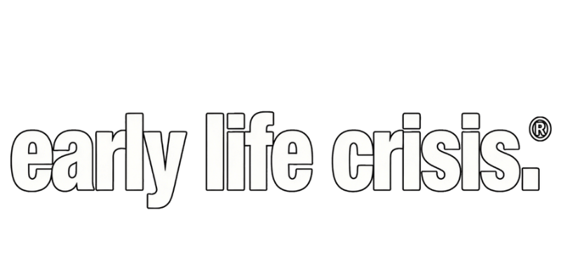 Early Life Crisis Merch